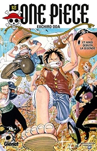 One Piece - Édition originale - Tome 12 - Et ainsi débuta la légende d'Eiichiro Oda