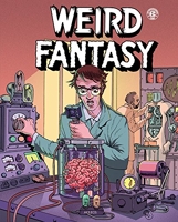 Weird Fantasy - Tome 1