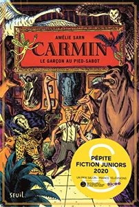 Carmin - Le Garçon au pied-sabot Tome 1 d'Amélie Sarn