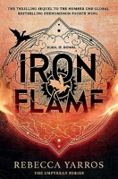 Iron Flame - The Number One Bestselling Sequel To The Global Phenomenon, Fourth Wing*