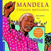 Mandela, l'Africain Multicolore - Édition Hommage