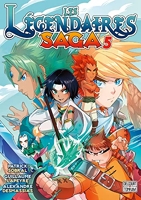 Les Légendaires Saga Tome 5 - Saga T05