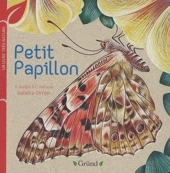 Petit papillon - Un livre très nature - Un livre très nature – Tout-carton Animaux – Dès 1 an