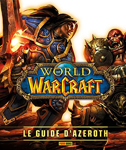 World of Warcraft - Le guide d'Azeroth ned de Kathleen Pleet