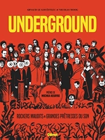 Underground - Grandes Prêtresses du Son et Rockers Maudits