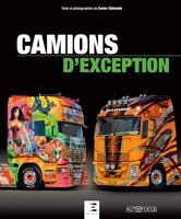 Camions Scania - les rois du tuning: 9791028303204: Stéfaniak,  Xavier: Books