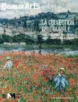 La collection Emil Bührle - Manet, Cézanne, Monet, Van Gogh...
