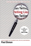 Telling Lies - Clues to Deceit in the Marketplace, Politics, and Marriage by Paul Ekman(2009-02-27) - W. W. Norton & Company - 27/02/2009