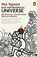 Our Mathematical Universe - My Quest for the Ultimate Nature of Reality
