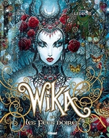 Wika - Tome 02 - Edition collector - Wika et les Fées noires