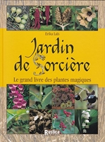 Jardin de Sorcière - Le grand livre des plantes magiques