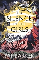 The silence of the girls - Shortlisted for the Women's Prize for Fiction 2019