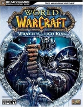 World of Warcraft - Wrath of the Lich King Official Strategy Guide de Jennifer Sims