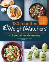 180 recettes + 2 semaines de menus Weight Watchers - Pour cuisiner équilibré au quotidien du petit déjeuner au dîner