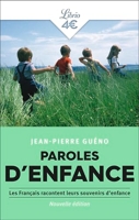 Paroles d'enfance - Les Français racontent leurs souvenirs d'enfance