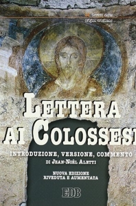 Lettera ai Colossesi. Introduzione, versione, commento de Jean-Noël Aletti
