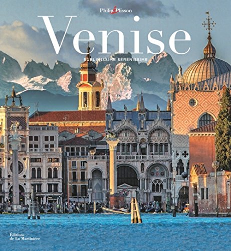 Venise - Sublimissime, sérénissime, Trinite - les Prix d'Occasion