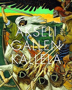 Akseli Gallen-Kallela une Passion Finlandaise de Philippe Thiébaut