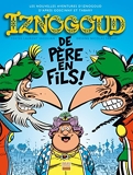 Iznogoud - Tome 30 - Iznogoud de père en fils ! (BANDE DESSINEE) - Format Kindle - 5,99 €