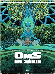 Wul - Oms en série (L'intégrale) de Mike Hawthorne