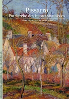 Camille Pissarro - Patriarche des impressionnistes
