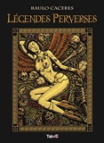 Légendes Perverses (Adultes) - Format Kindle - 12,99 €