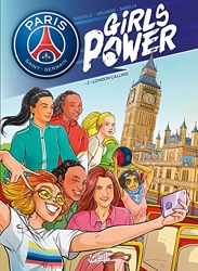 Paris Saint-Germain - Girls Power - Tome 02 de Valeria Orlando