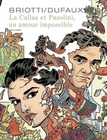 La Callas et Pasolini, un amour impossible / Edition spéciale, Tirage de tête