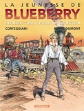 La Jeunesse de Blueberry, tome 12 - Dernier train pour Washington