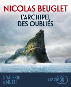 L'Archipel des oubliés de Nicolas Beuglet