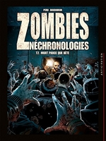 Zombies Néchronologies Tome 2 - Mort Parce Que Bête