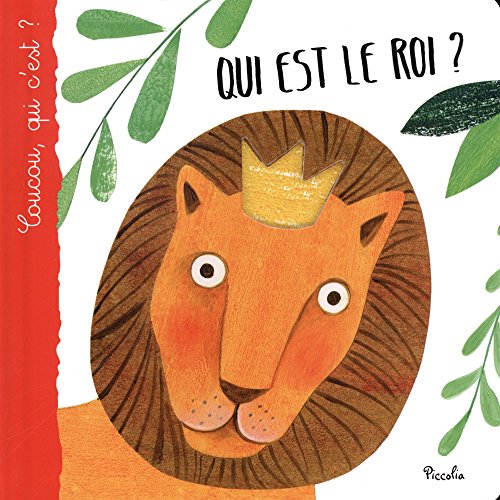 couverture de : Qui est le roi ?