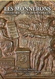 Les Monnerons - Histoire d'un monnayage