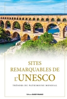 Sites remarquables de l'UNESCO, trésors du patrimoine mondial