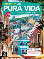 Pura Vida 1re - Livre de l'élève - El placer de aprender español
