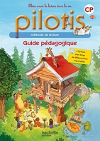 Lecture CP - Collection Pilotis - Guide pédagogique - Edition 2015