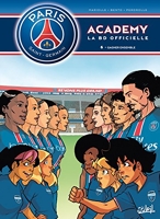 Paris Saint-Germain Academy T06 - Gagner ensemble