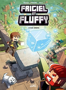 Frigiel et Fluffy T03 - Le Bloc originel - Minecraft de Minte