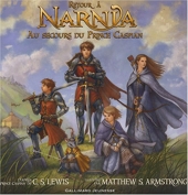 Retour à Narnia - Au secours du Prince Caspian