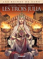 Les Reines De Sang - Les Trois Julia - Tome 3, La Princesse Du Silence
