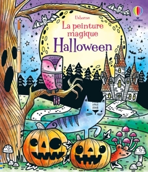 Halloween - La peinture magique de Fiona Watt