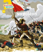 Napoléon - Questions/Réponses - Dès 7 ans