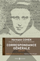 Hermann Cohen (Augustin-Marie du Très-Saint-Sacrement) Correspondance générale (1835-1871)