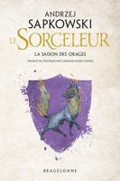 Le Sorceleur Tome 8 - La Saison des orages - 9782820519764 - 5,99 €