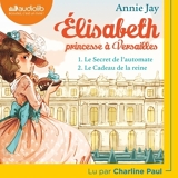 Elisabeth, princesse à Versailles Tomes 1 et 2 - Le secret de l'automate ; Le cadeau de la reine - Format Téléchargement Audio - 9782367626055 - 13,00 €