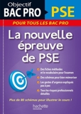 Objectif Bac Pro PSE, la nouvelle épreuve de PSE - Format PDF - 9782012906600 - 7,99 €