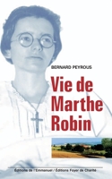 Vie de Marthe Robin - Format ePub - 9782353893010 - 13,99 €
