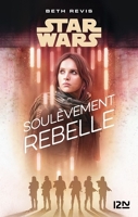 Star Wars - Soulèvement rebelle - Format ePub - 9782823861723 - 10,99 €