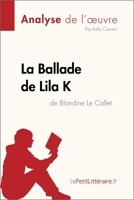 La Ballade de Lila K - Format ePub - 9782808015059 - 5,99 €