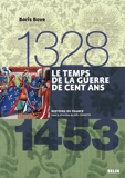Le temps de la Guerre de Cent Ans 1328-1453 - Format ePub - 9782701189185 - 19,99 €